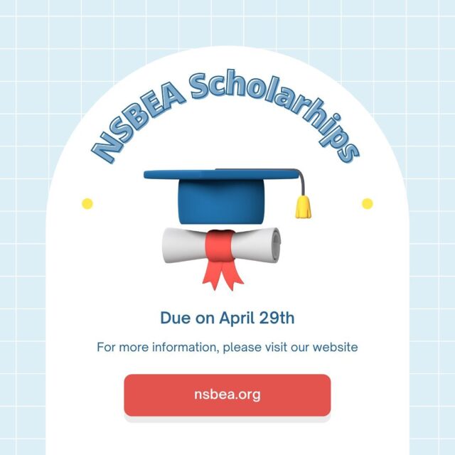 NSBEA Scholarships are available now and Due April 29th, 2022!